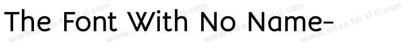 The Font With No Name字体转换